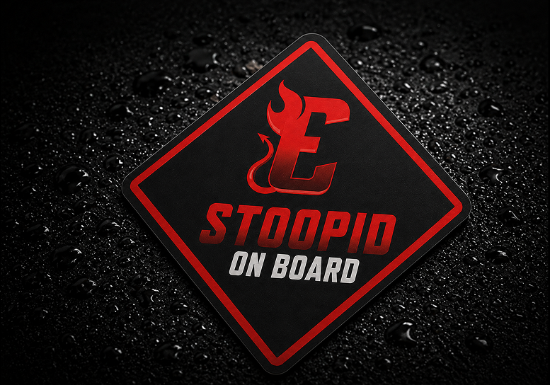 STOOPID ON BOARD